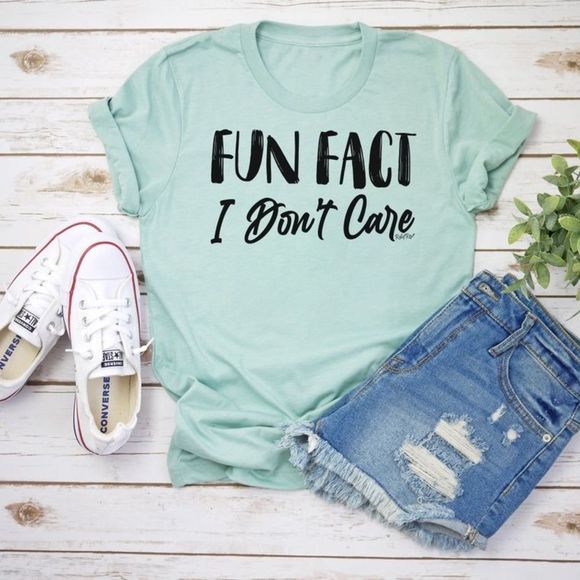 Tops - Fun Fact I don’t Care Tee